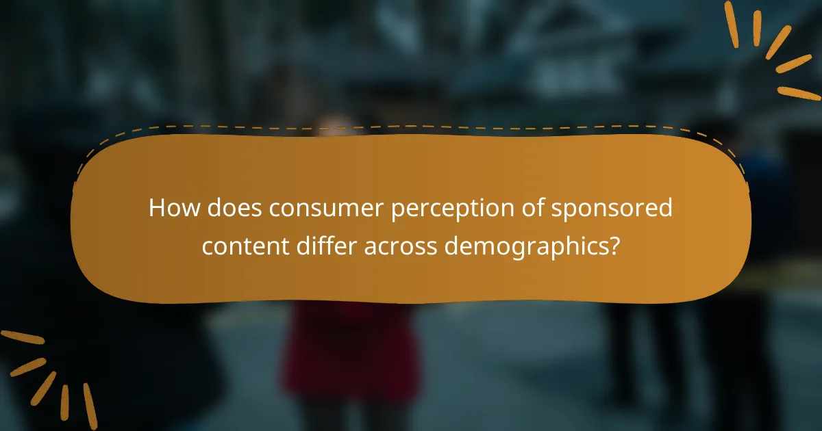 How does consumer perception of sponsored content differ across demographics?